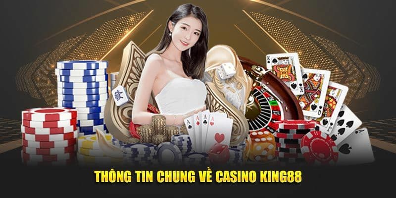 Thế Giới Live Casino Trực Tuyến Đẳng Cấp Tại Nhà Cái King88